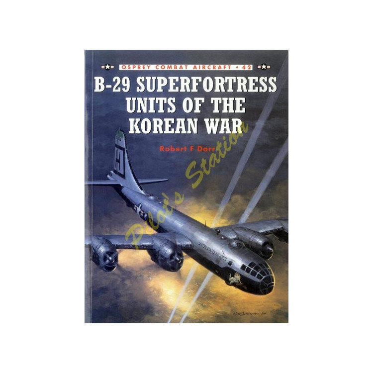 Combat Aircraft n°42 – B-29 Superfortress of the Korean War