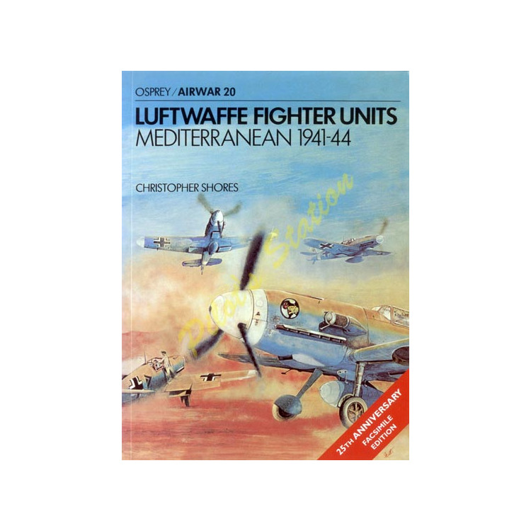 Luftwaffe Fighter Units Mediterranean 1941-44 – Airwar 20