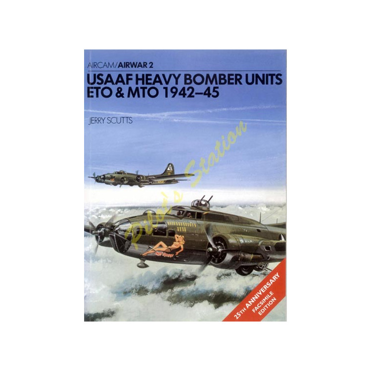 USAAF Heavy Bomber Units 1942-45 – Airwar 2