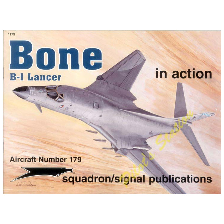 Squadron Signal – Bone B-1 Lancer in action