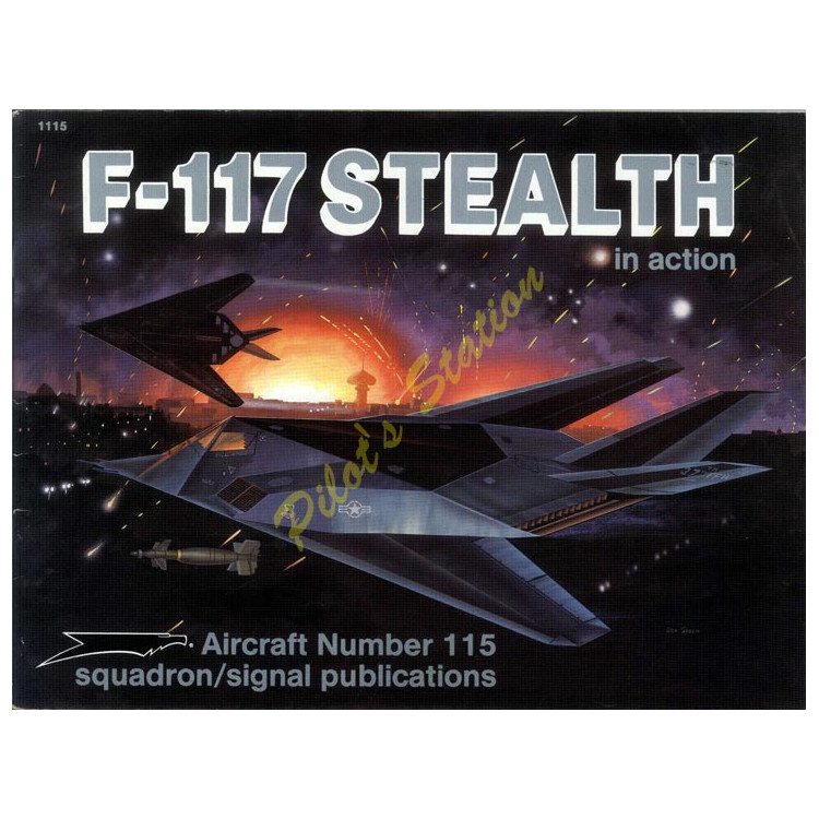 Squadron Signal – F-117 Stealth in action