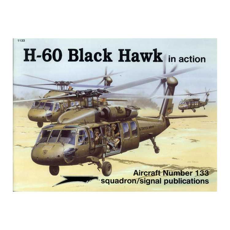 Squadron Signal – H-60 Black Hawk in Action