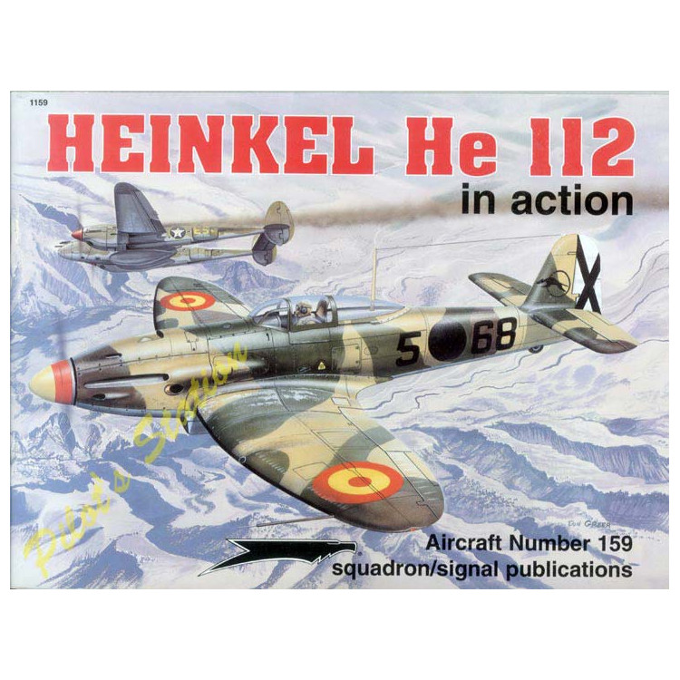 Squadron Signal – Heinkel He.112 in action